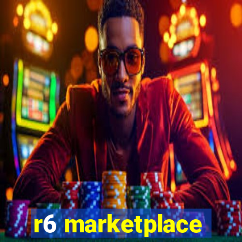 r6 marketplace